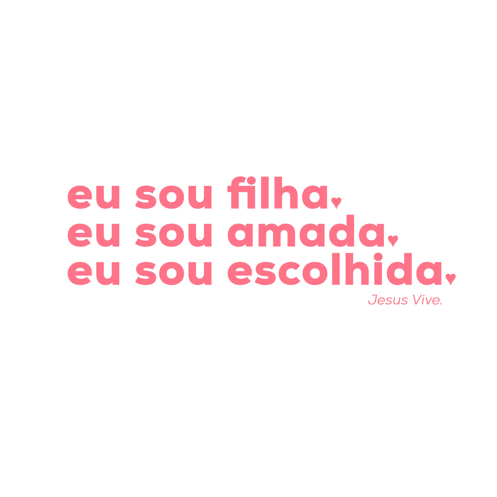 FILHA, AMADA, ESCOLHIDA - MENINA